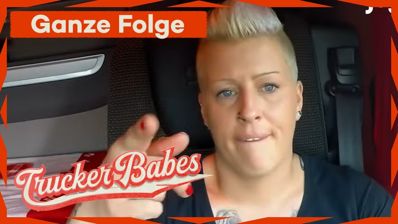 Mit 40 Jahren schon Oma - Jana erzählt ihre Lebensgeschichte im Truck | GANZE FOLGE | Trucker Babes