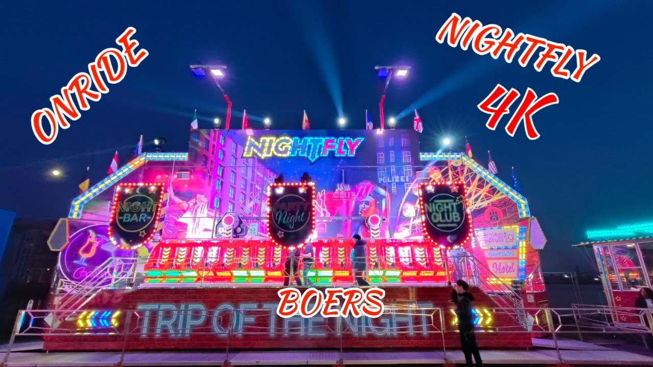 Onride NightFly Boers (By Night) (KMG Tropical Trip) 4K