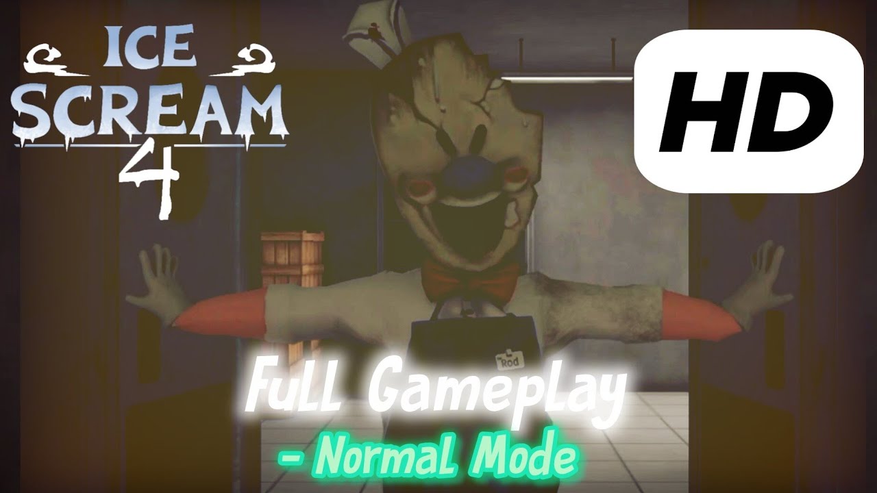 Ice Scream 4 - FULL GAMEPLAY IN NORMAL MODE - Replay + High Definition 
