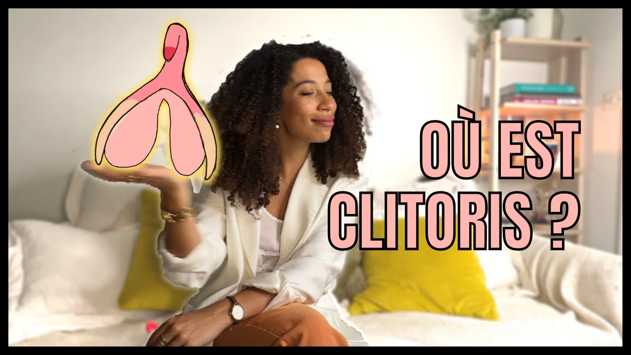 A quoi ça ressemble un clitoris ? (Et ça se trouve où ?)