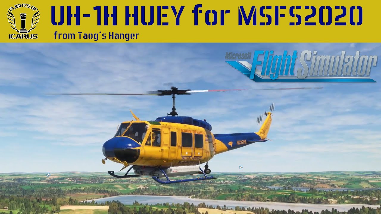 Taog's Huey for #MSFS - First Impressions and using the water tank