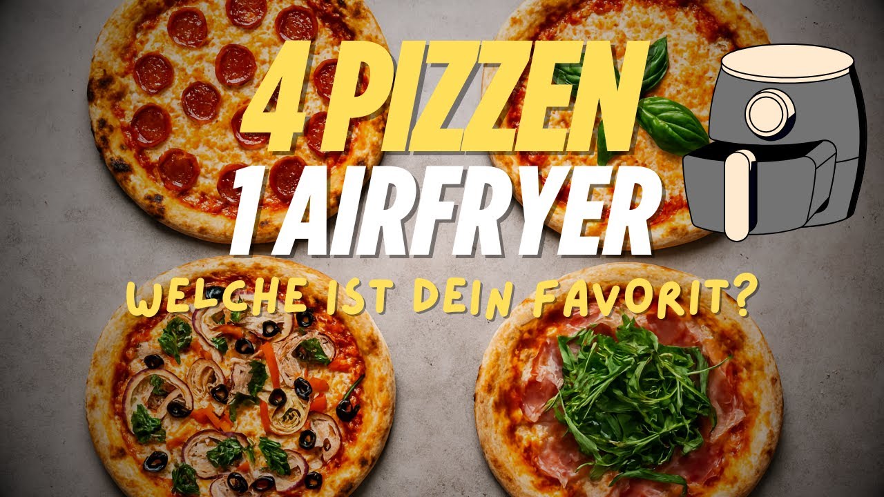 4 Pizzen - 1 Airfryer