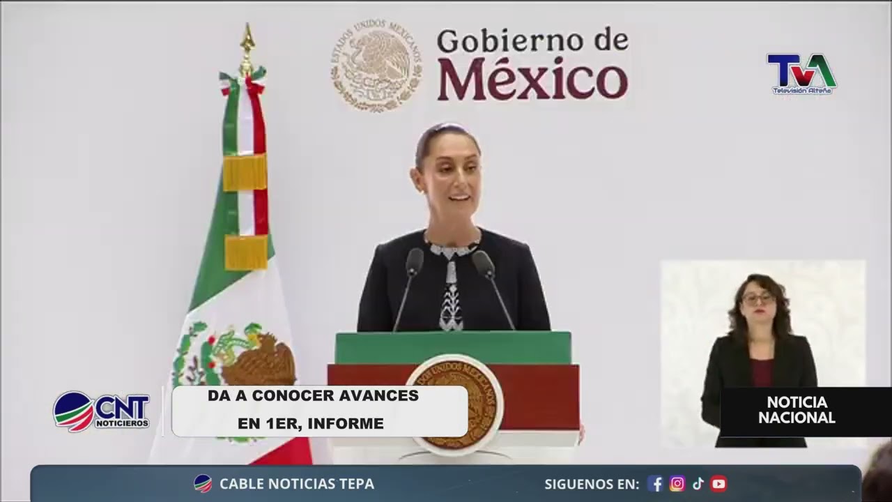 Claudia Sheinbaum Presenta Avances en su 1er Informe de Gobierno 🇲🇽📊