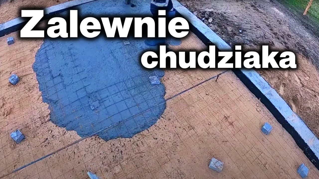 ZALEWANIE CHUDZIAKA .POSADZKA NA GRUNCIE