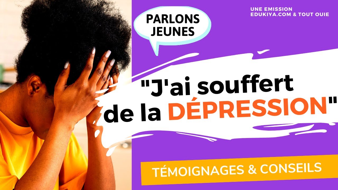 J'ai souffert de la DÉPRESSION | Témoignage santé mentale des Jeunes