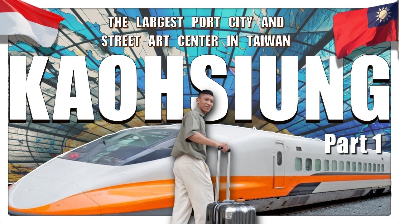 Kaohsiung Taiwan Travel Guide: How to take High Speed Rail, Exploring Night Market & Dome of Light