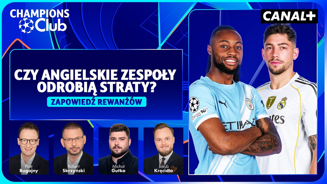 KTO ZAGRA W ĆWIERĆFINALE LIGI MISTRZ&Oacute;W? TRUDNE ZADANIE PRZED MAN CITY I CHELSEA! | CHAMPIONS CLUB