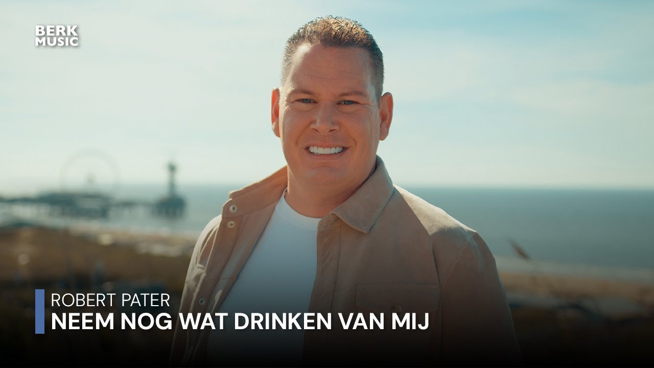Robert Pater - Neem Nog Wat Drinken Van Mij (Officiële Videoclip)