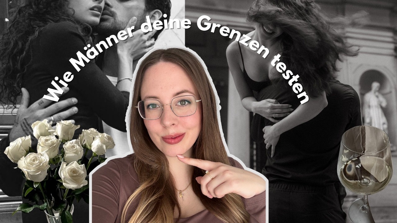 So testen Männer deine Grenzen im Dating