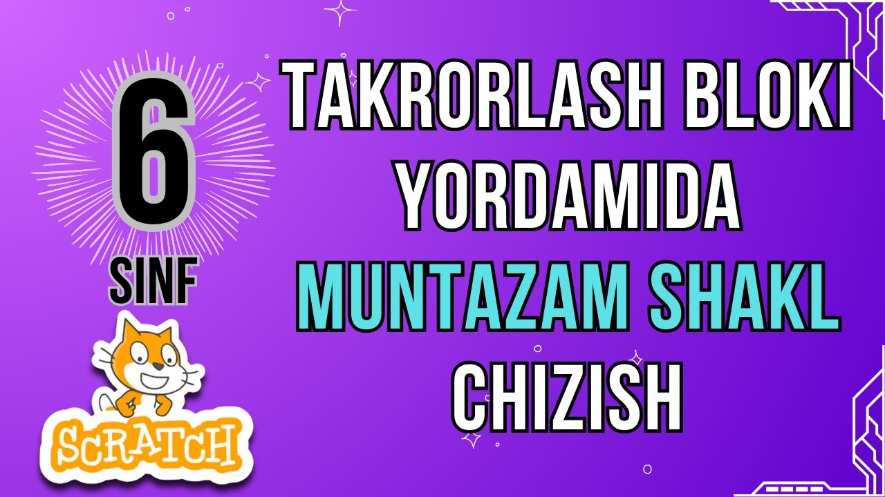 5 bob 6 mavzu  Takrorlash bloki yordamida muntazam shakl chizish