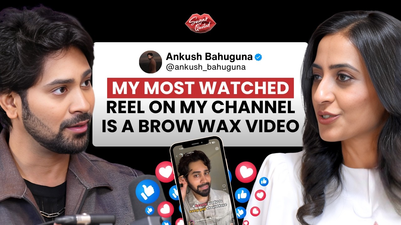 MAKEUP FOR MEN: Less Is More, Imposter Syndrome & Cannes | Vineeta Singh X Ankush Bahuguna