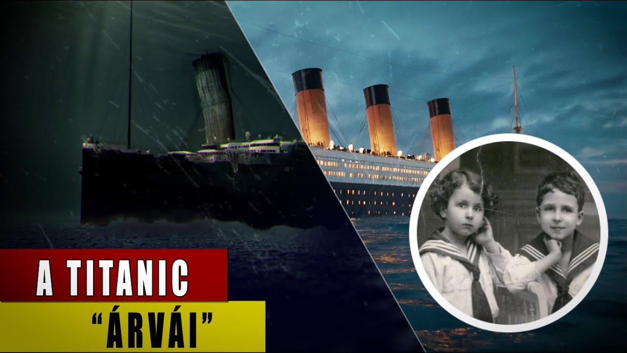 Történetek a Titanicról-A Titanic árvái