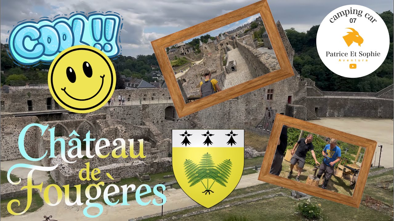 #16 🛻 Camping-car, le Château de Fougères ! 🏰✨.