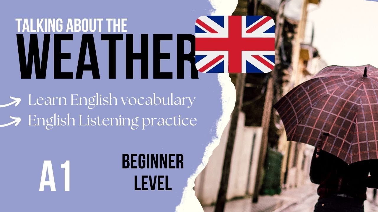 🌦 THE WEATHER ☀ Beginner English Listening Practice A1