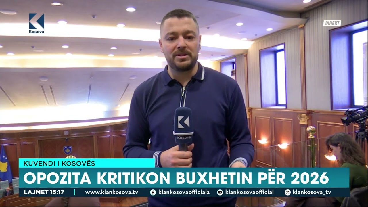 Kuvendi i Kosovës - Opozita kritikon buxhetin për 2026
