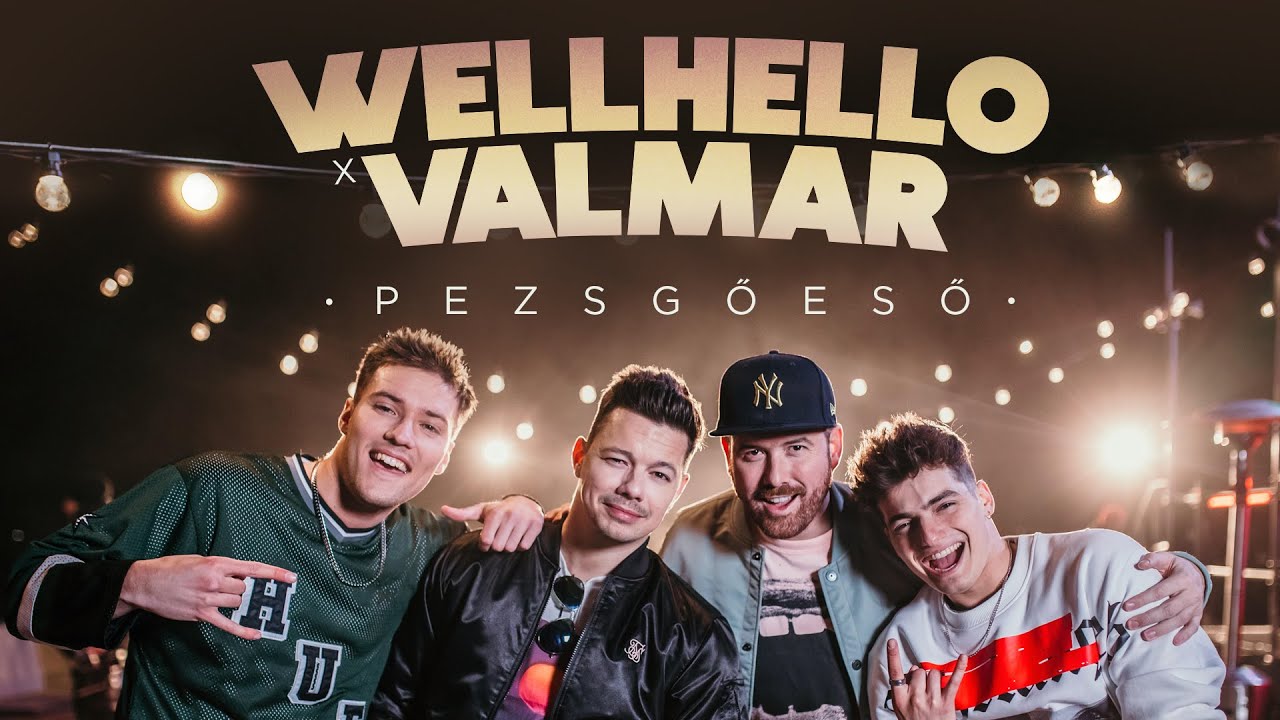 WELLHELLO X VALMAR - PEZSGŐESŐ