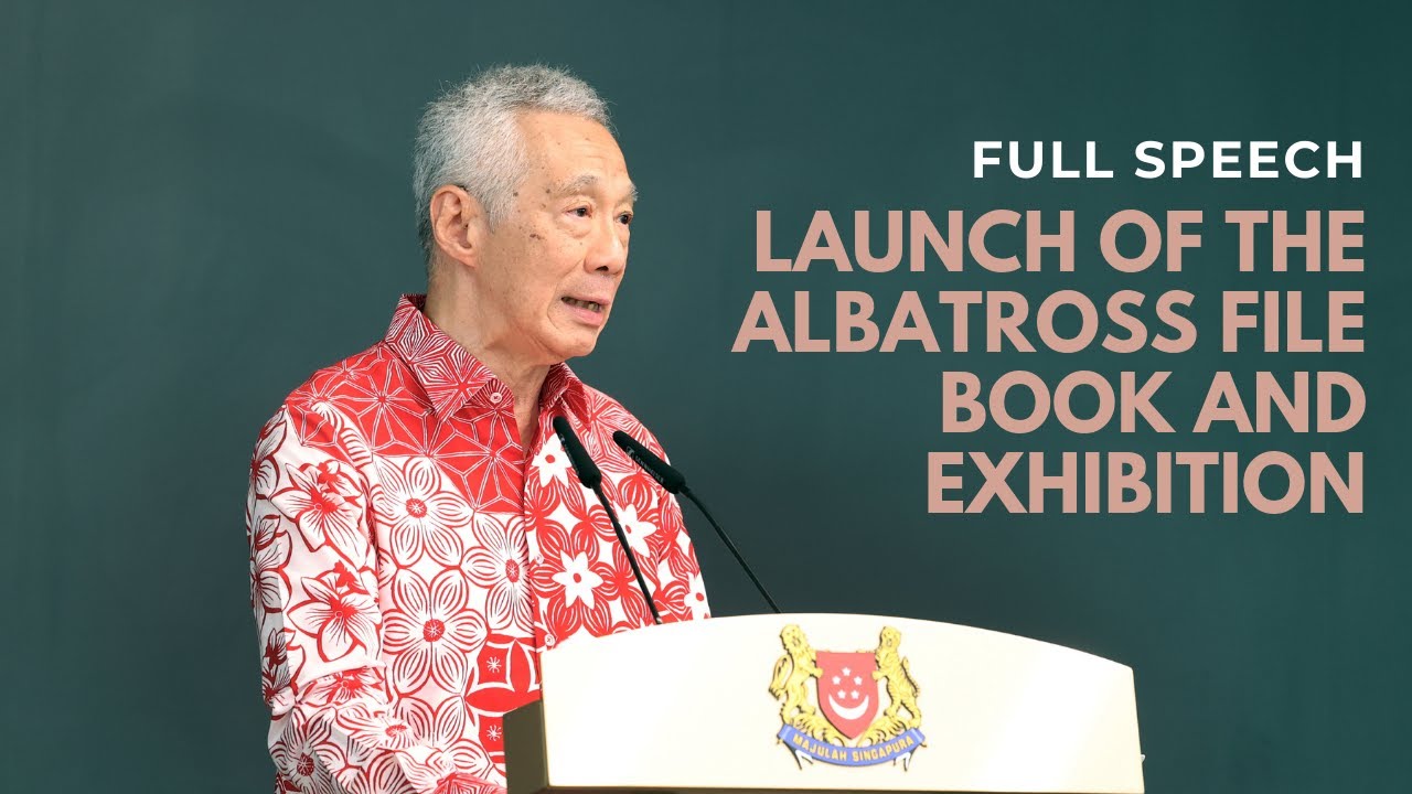 SM Lee Hsien Loong at the Launch of the Albatross File Book and Exhibition