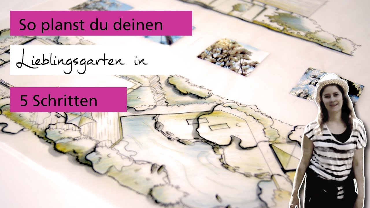 Gartenplanung in 5 Schritten, so kriegst du einen sch&ouml;nen Garten.