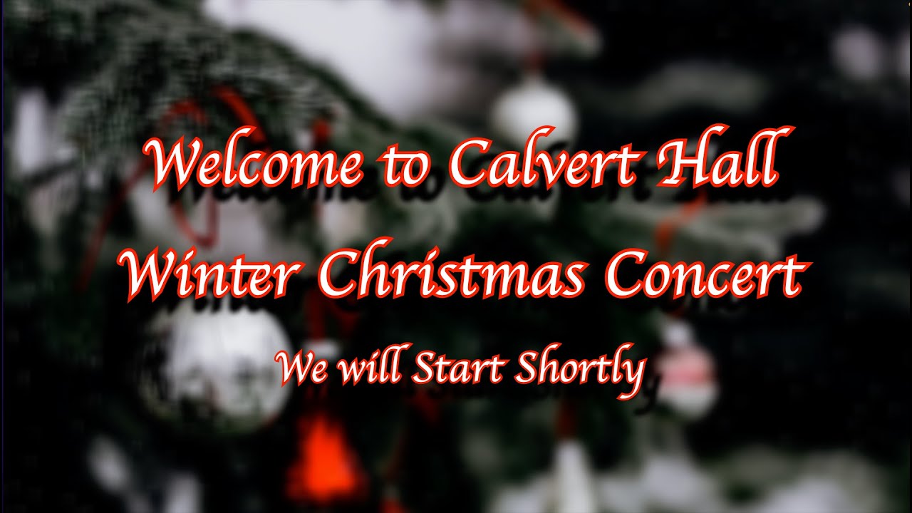 Calvert Hall Winter Christmas Concert 2021