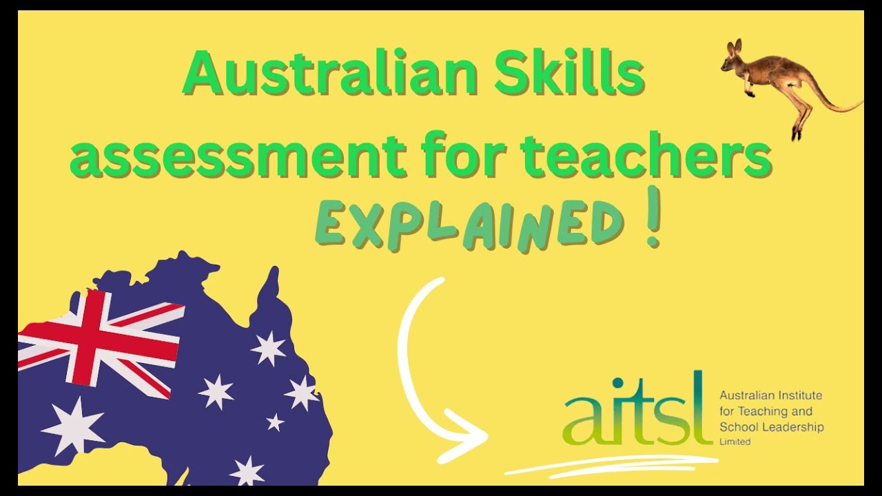 The best tutorial for Australian Teachers skill assessment process!