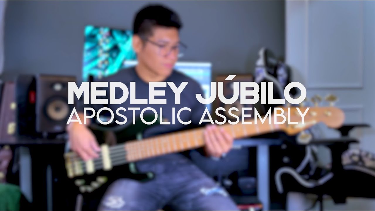 JÚBILO MEDLEY | APOSTOLIC ASSEMBLY | BASS COVER