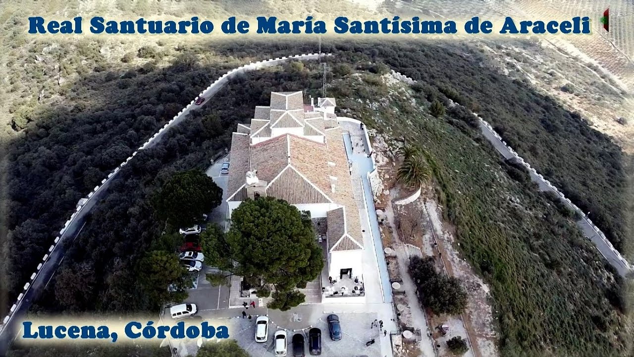Real Santuario de la Virgen de Araceli Lucena