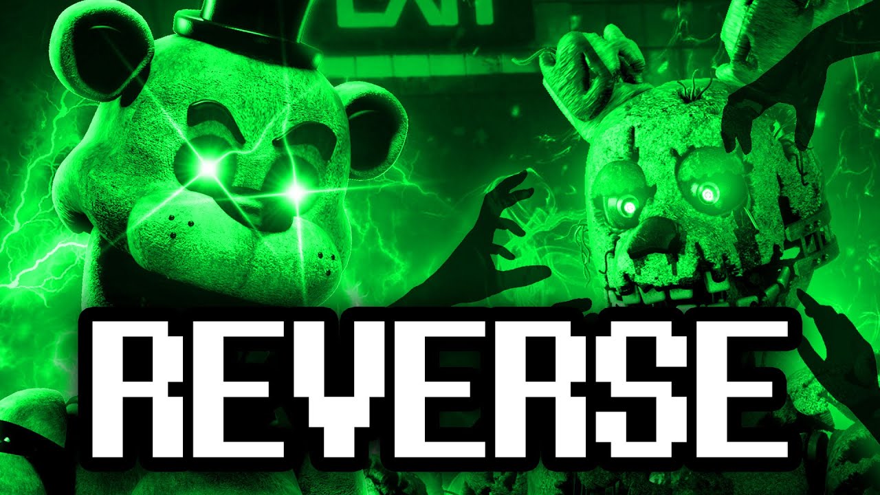 Reverse ► FNAF SONG 