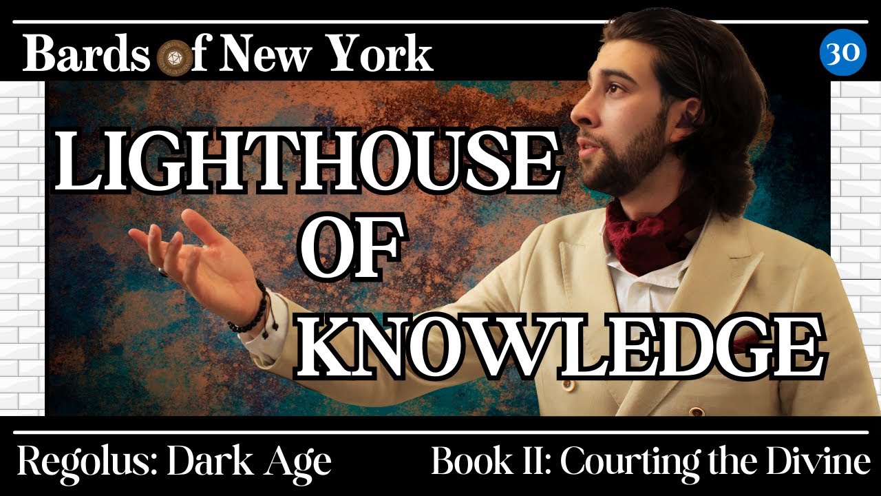 Chapter 30: Lighthouse of Knowledge | Dark Age | Book II: Courting the Divine