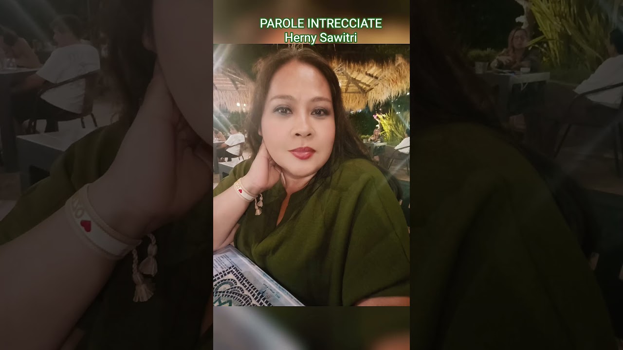 PAROLE INTRECCIATE (Herny Sawitri) 
