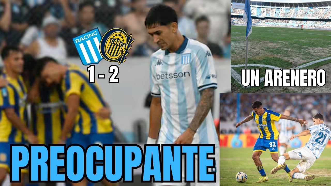 OTRA DERROTA DE RACING: 2-1 ANTE ROSARIO CENTRAL EN UN CILINDRO VERSIÓN POTRERO | APERTURA 2026