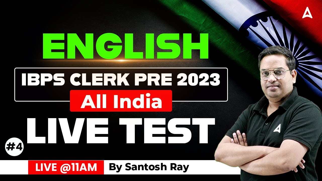 IBPS Clerk 2023 | IBPS Clerk All India Live Mock Test 2023 | Class-4 | IBPS Clerk Preparation