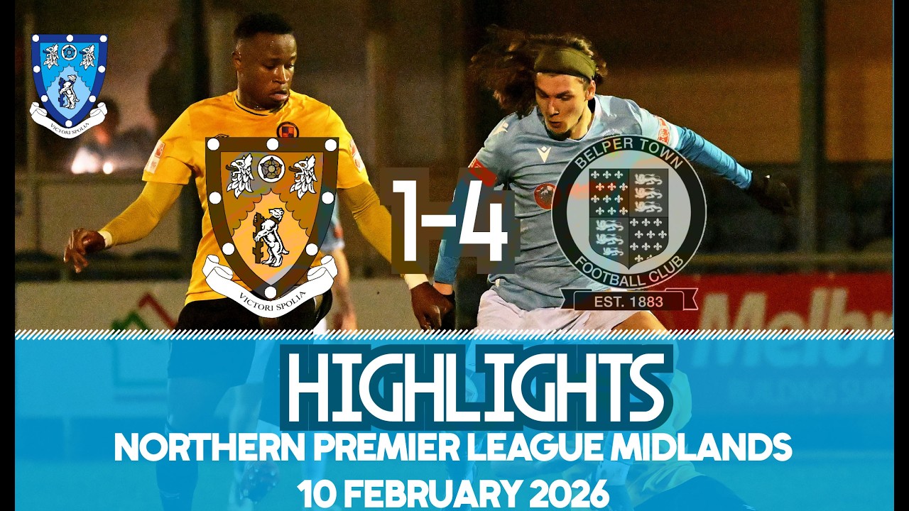 Rugby Town 1-4 Belper Town - 10/02/26 - Northern Premier League Midlands - Match Highlights