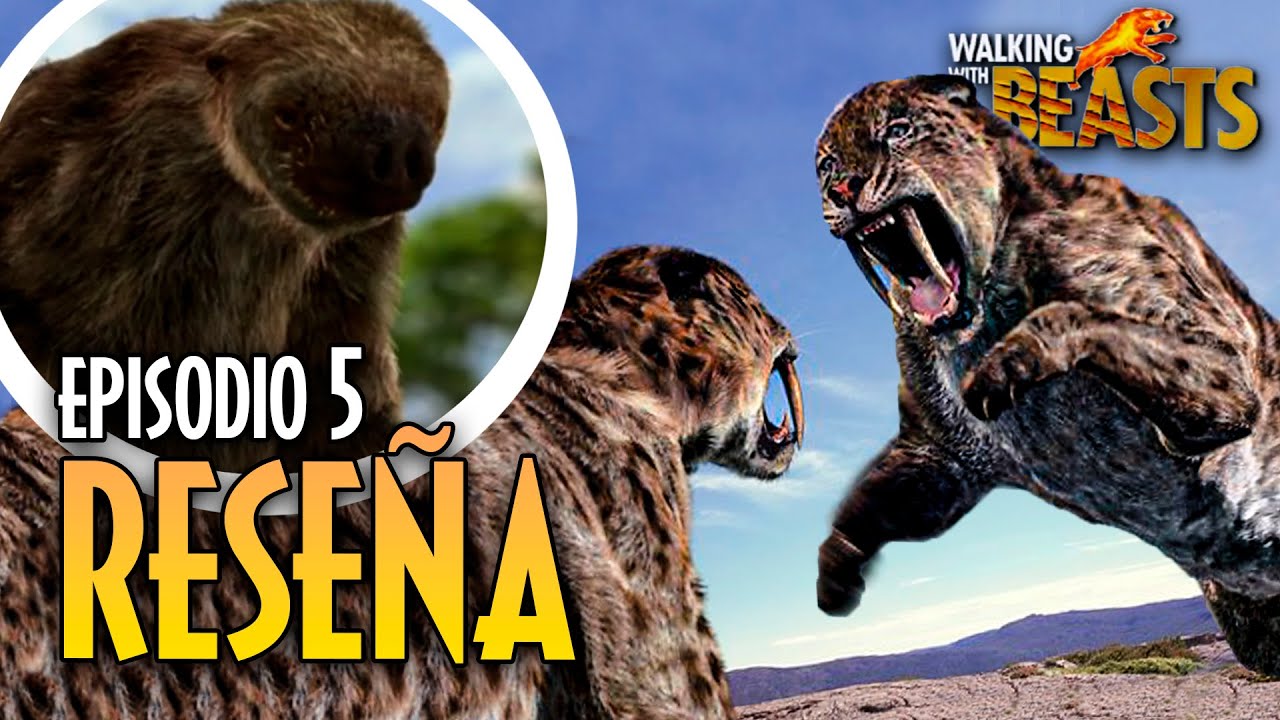 WALKING WITH BEASTS - EPISODIO 5 | RESEÑA