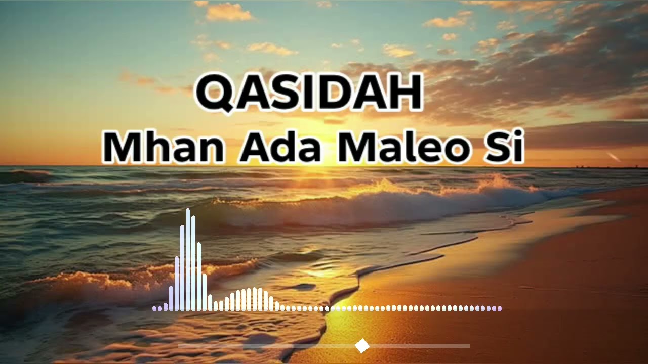 QASIDAH MALUKU UTARA - MHAN ADA MALEO SI - 2026