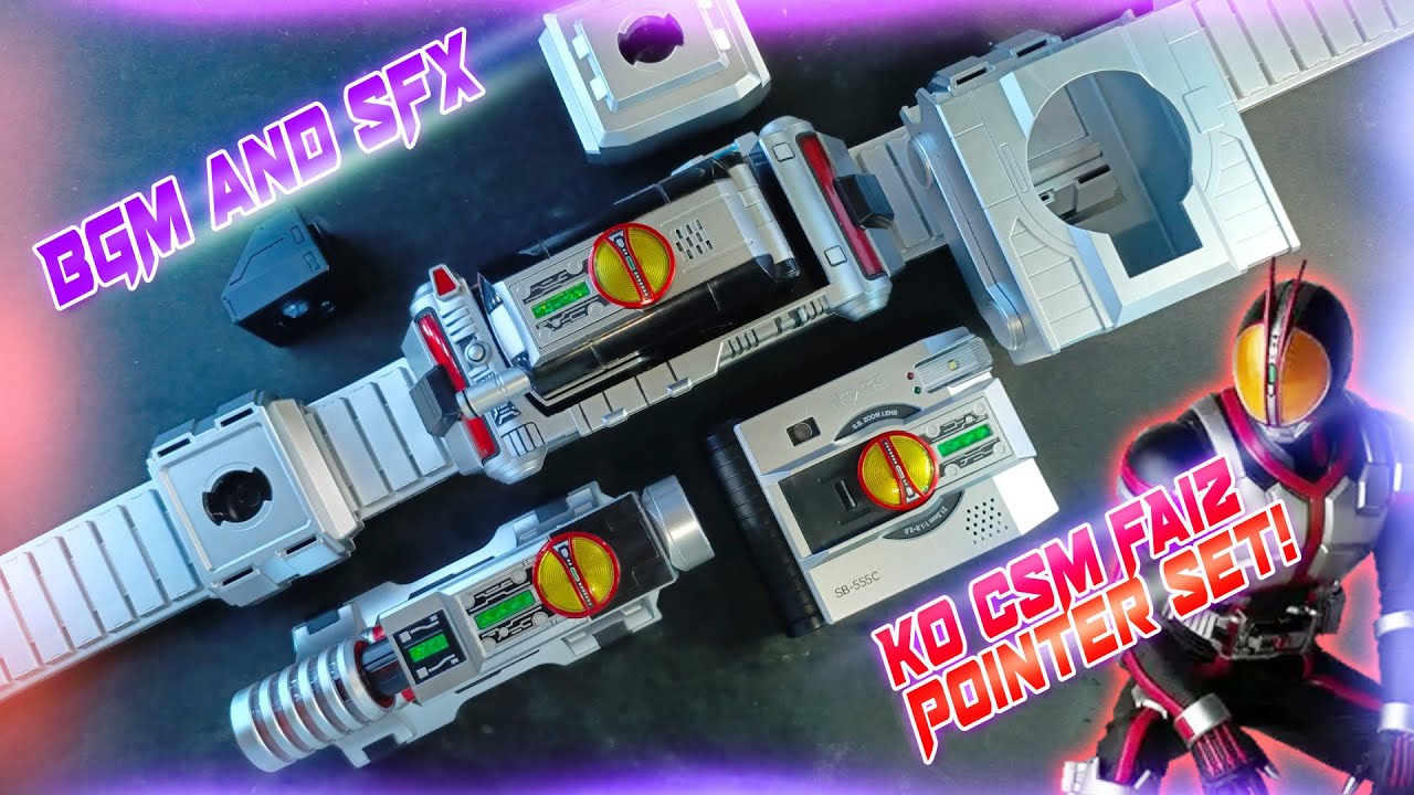 BGM and SFX Mode : CSM KO Kamen Rider Faiz Henshin Belt | Pointer Set Part 2 仮面ライダーファイズ