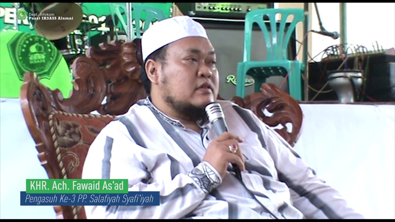 DAUH KHR. AHMAD FAWAID AS'AD TENTANG IKSASS || PONDOK PESANTREN SALAFIYAH SYAFI'IYAH SUKOREJO