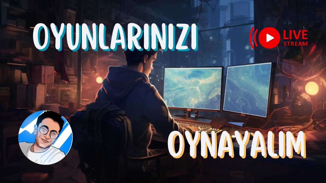 Sizin Oyunlarınızı Oynuyorum!!