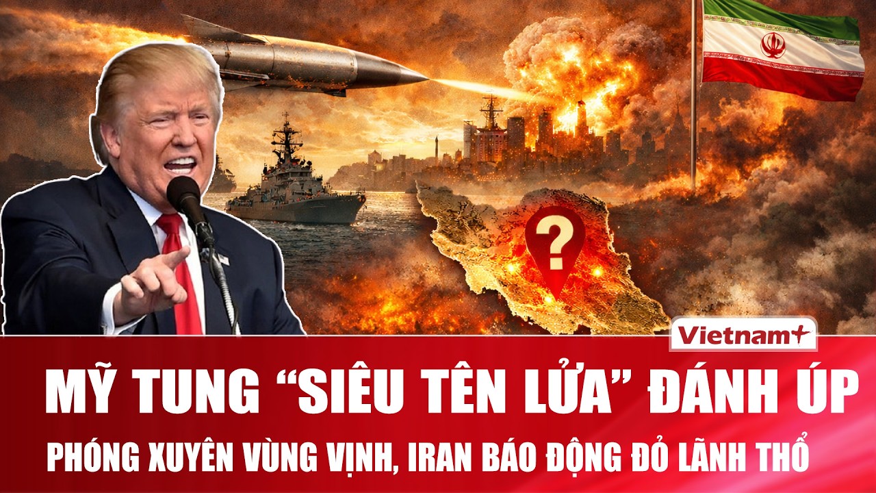 Mỹ tung “siêu tên lửa” đánh úp: Phóng xuyên Vịnh Ba Tư, Iran báo động đỏ lãnh thổ vì điểm bắn bí ẩn