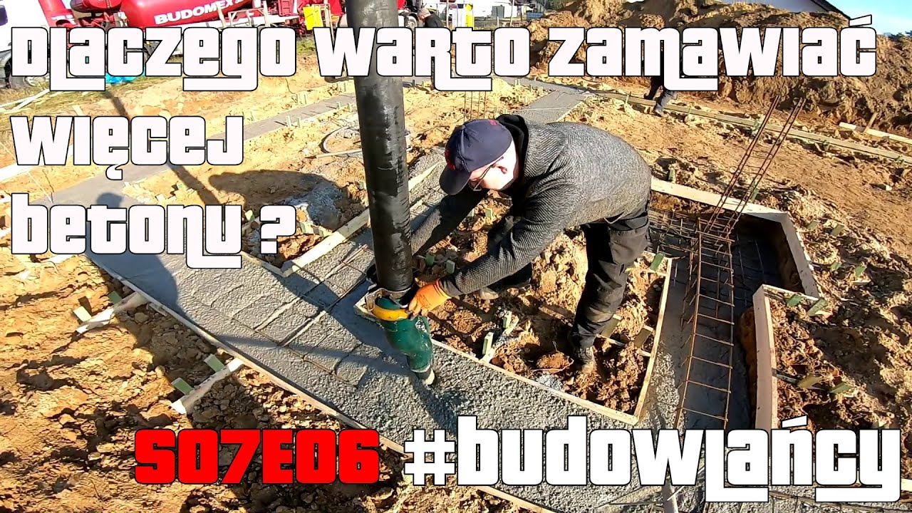 S07E06 | Jak zrobić zbrojenie fundamentów ? | Jak zalać fundamenty ? | 