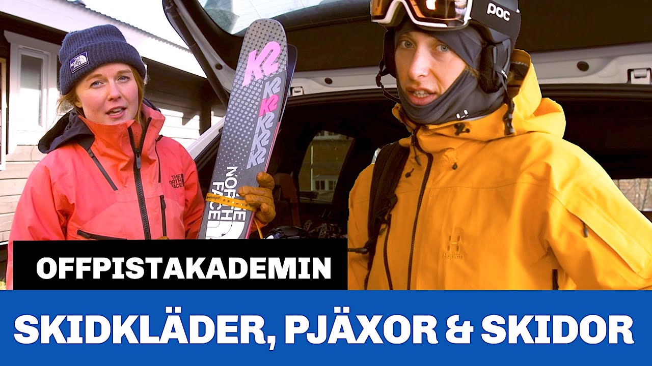 Skidprylar och kläder: detta behöver du för att åka offpist