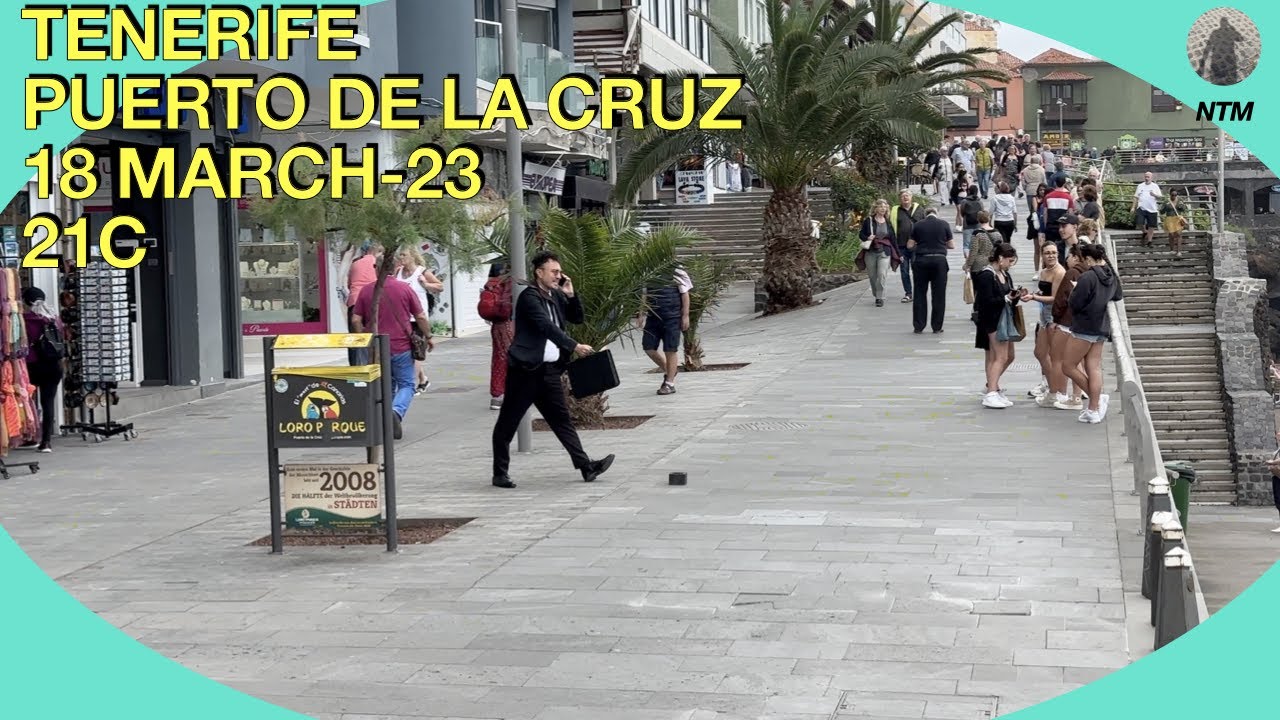 TENERIFE,Puerto de la Cruz, 18 March-23, 21C