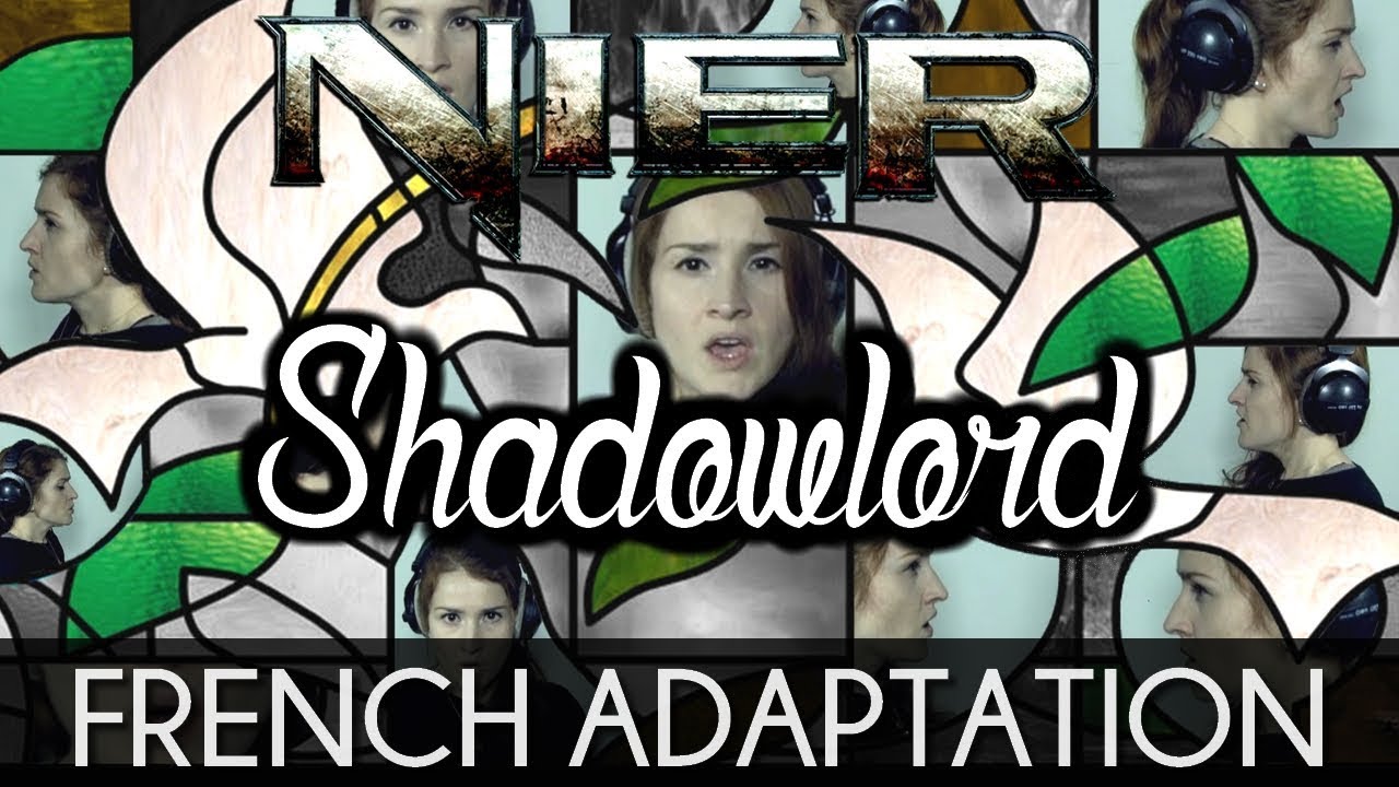 ♈ [French] Shadowlord - NieR