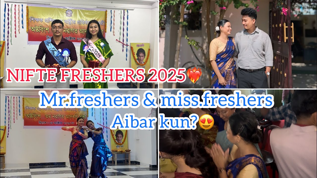 NIFTE FRESHERS2025//kun hbo aeibar Mr &Miss Freshers❤️ 