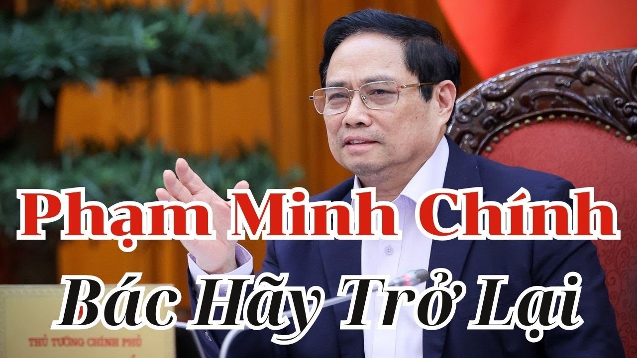 Người Gánh Vác Non Sông - Phạm Minh Chính