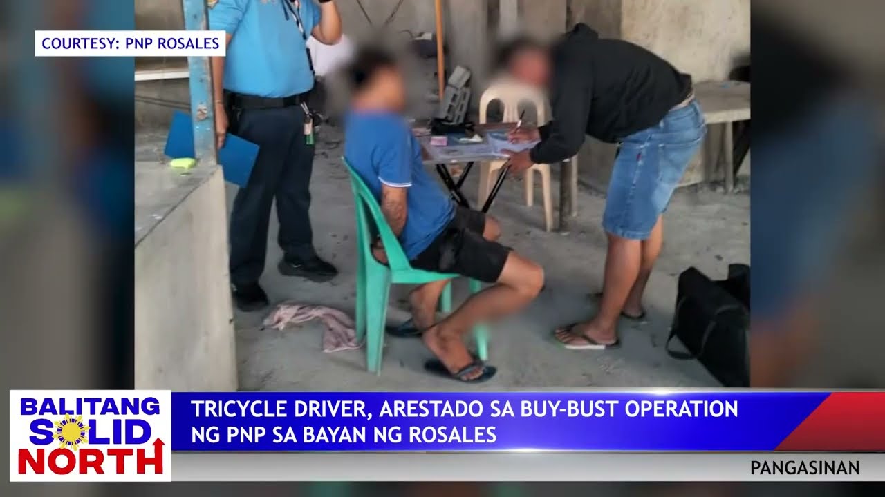 PANGASINAN: Tricycle driver, arestado sa buy-bust operation ng PNP sa bayan ng Rosales