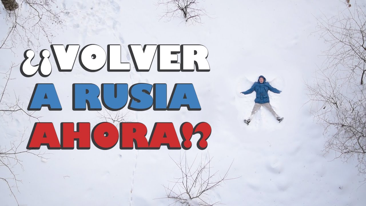 &iquest;Por qu&eacute; es GENIAL Volver a Rusia Ahora?
