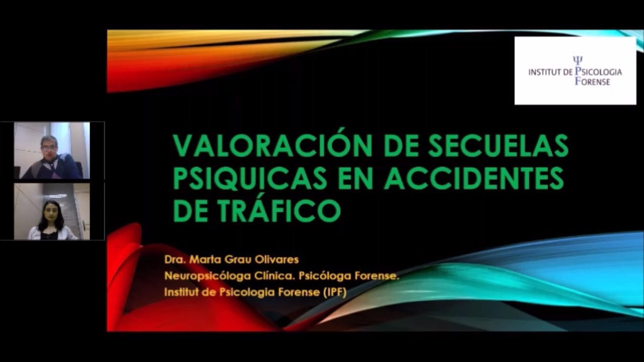 Webinar: Valoración de las Secuelas Psíquicas de Accidentes de Tráfico