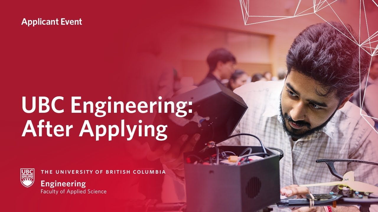 UBC Engineering: After Applying