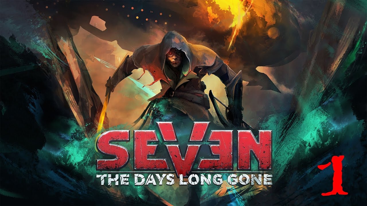 Seven: The Days Long Gone (by IMGN.PRO/Fool's Theory) - Walkthrough Part 1: Thiefs (1440p/60 FPS)