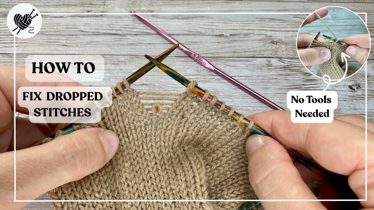 How to Fix Dropped Stitches in Stockinette Stitch (With & Without a Crochet Hook)